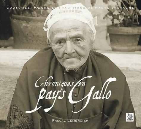 Livrenpoche : Chroniques en pays gallo - Pascal Lemercier - Livre