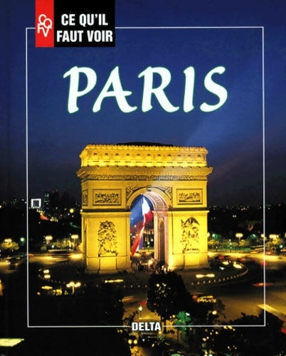 Livrenpoche : Ce qu'il faut voir à Paris - Noël Graveline - Livre