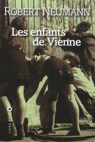 Livrenpoche : Les enfants de vienne - Robert Neumann - Livre
