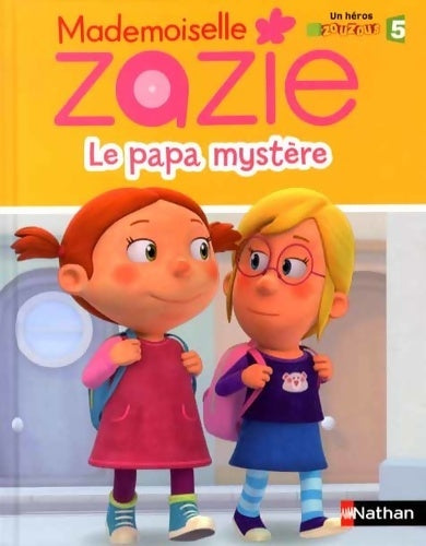 Livrenpoche : Mlle zazie tv - le papa mystère - Thierry Lenain - Livre