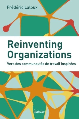 Livrenpoche : Reinventing organizations - Frederic Laloux - Livre