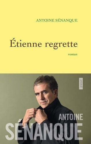 Livrenpoche : Etienne regrette - Antoine Sénanque - Livre