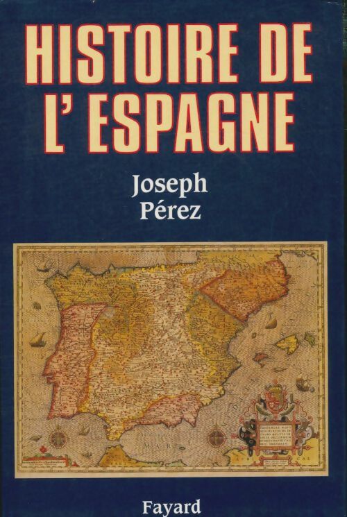 Livrenpoche : Histoire de L'Espagne - Joseph Perez - Livre