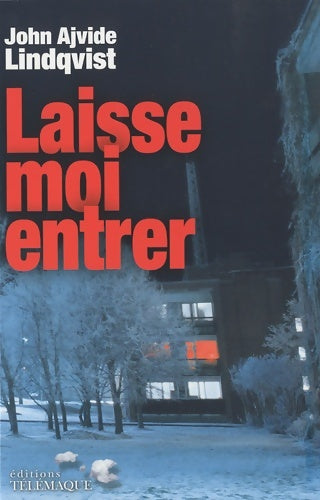 Livrenpoche : Laisse-moi entrer - John Ajvide Lindqvist - Livre