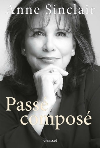 Livrenpoche : Passé composé - Anne Sinclair - Livre