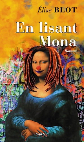 Livrenpoche : En lisant mona - Elise Blot - Livre