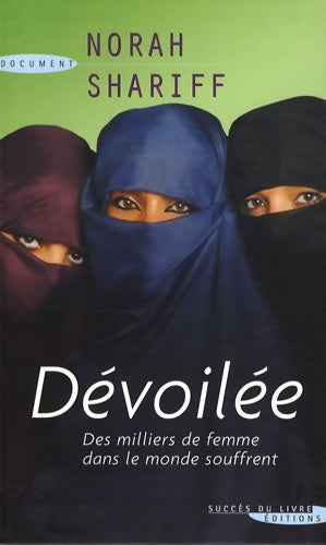 Livrenpoche : Dévoilée - Norah Shariff - Livre