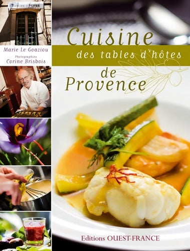 Livrenpoche : Cuisine des tables d'hôtes de Provence - Marie Le Goaziou - Livre