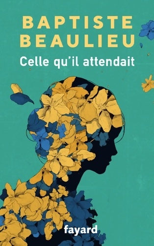 Livrenpoche : Celle qu'il attendait - Baptiste Beaulieu - Livre