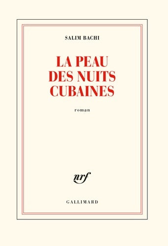 Livrenpoche : La peau des nuits cubaines - Salim Bachi - Livre