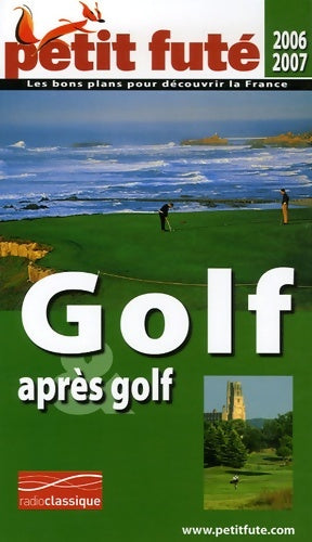 Livrenpoche : Petit futé golf et après golf - Dominique Auzias - Livre