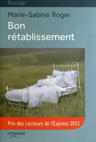 Livrenpoche : Bon rétablissement - Marie-Sabine Roger - Livre