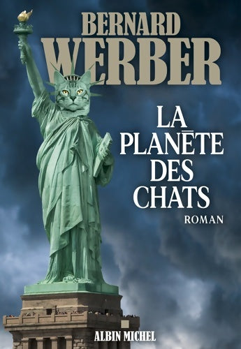 Livrenpoche : La planète des chats - Bernard Werber - Livre