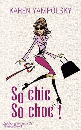 Livrenpoche : So chic, so choc - Karen Yampolsky - Livre