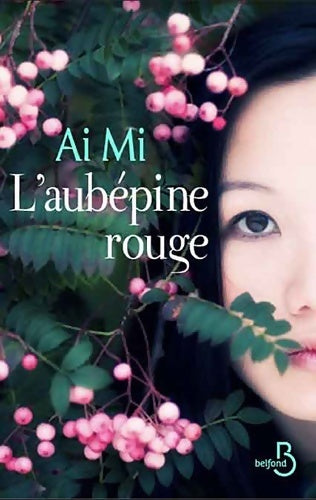 Livrenpoche : L'aubépine rouge - Ai Mi - Livre