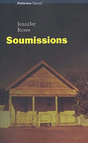 Livrenpoche : Soumissions - Jennifer Rowe - Livre