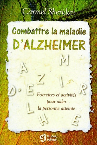 Livrenpoche : Combattre la maladie d'Alzheimer - Carmel Sheridan - Livre