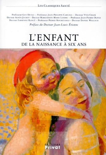 Livrenpoche : L'enfant, de la naissance à six ans - Guy Dutau - Livre