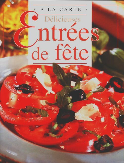 Livrenpoche : Délicieuses entrées de fête - Collectif - Livre