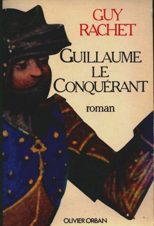 Livrenpoche : Guillaume le conquérant - Guy Rachet - Livre