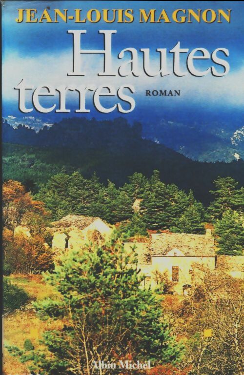 Livrenpoche : Hautes terres - Jean-Louis Magnon - Livre