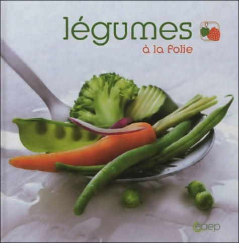 Livrenpoche : Légumes à la folie - Catherine Conan - Livre
