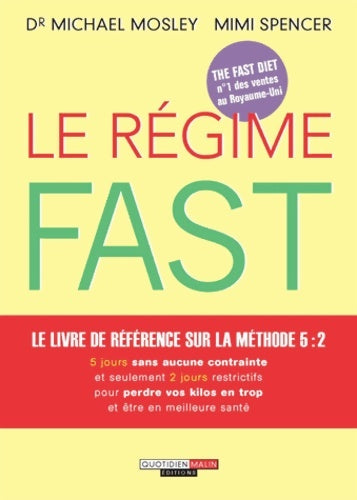 Le régime fast - Michael Mosley (dr) - Livre