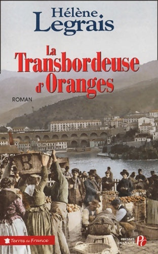Livrenpoche : La transbordeuse d'oranges - Hélène Legrais - Livre