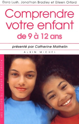 Livrenpoche : Comprendre votre enfant de 9 à 12 ans - D. Steiner - Livre