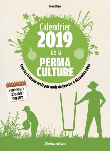 Livrenpoche : Calendrier 2019 de la permaculture - Robert Elger - Livre