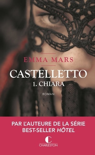Livrenpoche : Castelletto chiara Tome I - Emma Mars - Livre