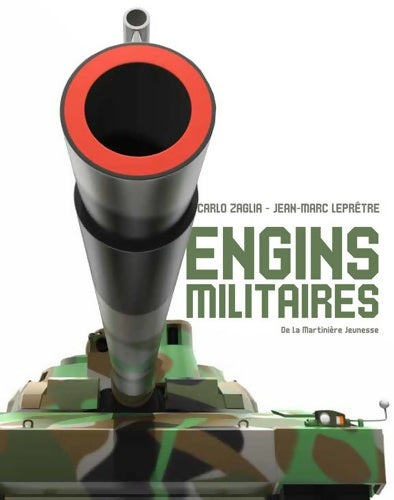 Livrenpoche : Les engins militaires - Carlo Zaglia - Livre