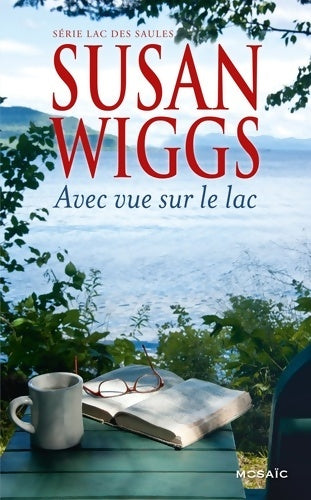 Livrenpoche : Avec vue sur le lac - Susan Wiggs - Livre