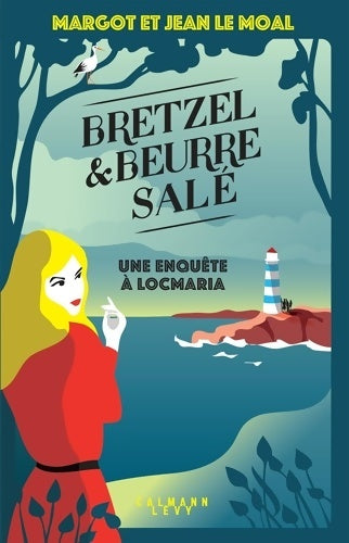Livrenpoche : Bretzel & beurre salé : Tome I - Margot Le Moal - Livre
