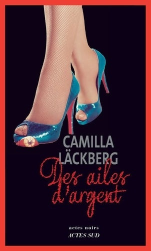 Livrenpoche : Des ailes d'argent - Camilla Läckberg - Livre