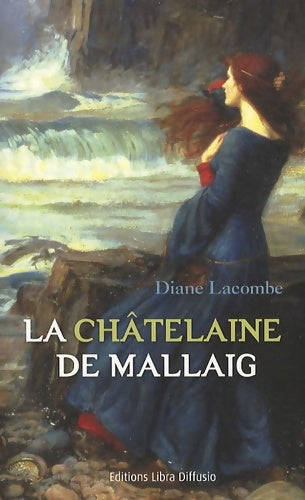 Livrenpoche : La châtelaine de Mallaig - Diane Lacombe - Livre