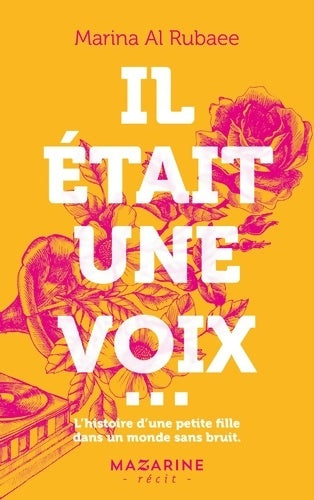 Livrenpoche : Il était une voix - Marina Al Rubaee - Livre