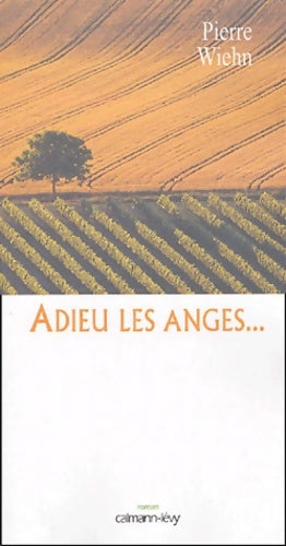 Livrenpoche : Adieu les anges - Pierre Wiehn - Livre