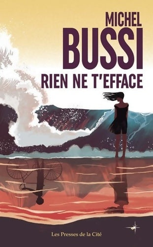 Livrenpoche : Rien ne t'efface - Michel Bussi - Livre