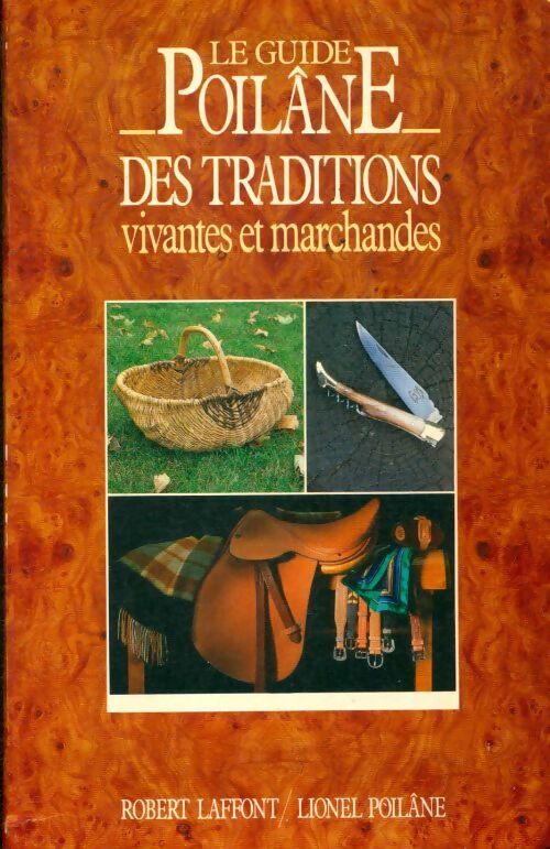 Livrenpoche : Guide poilane des traditions - Lionel Poilâne - Livre