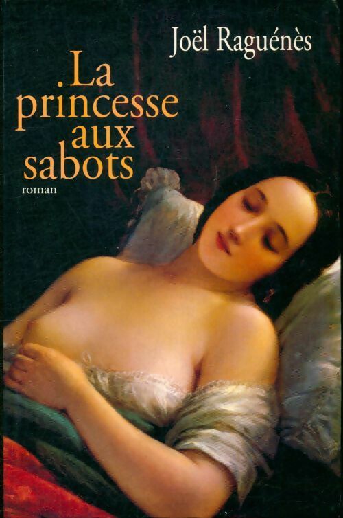 Livrenpoche : La princesse aux sabots - Joël Raguénès - Livre