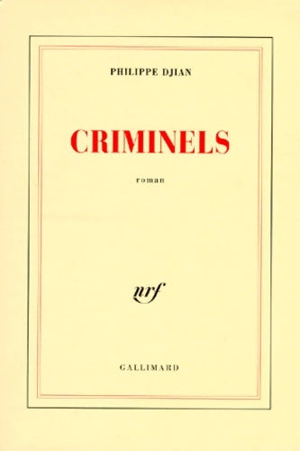 Livrenpoche : Criminels - Philippe Djian - Livre