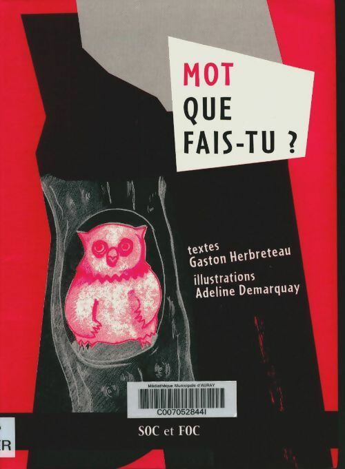 Livrenpoche : Mot que fais-tu ? - Gaston Herbreteau - Livre