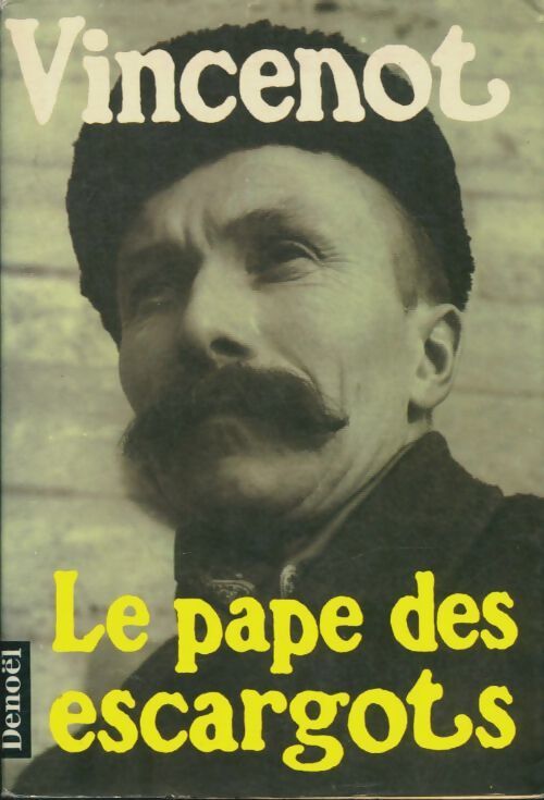 Livrenpoche : Le pape des escargots - Henri Vincenot - Livre