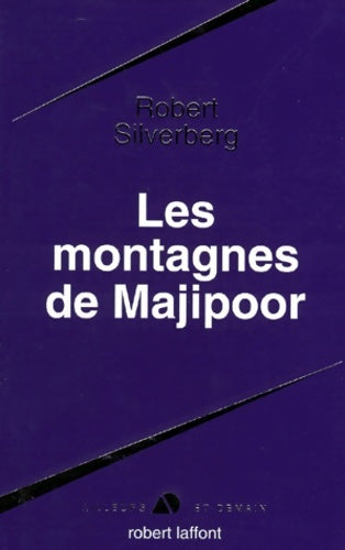 Livrenpoche : Les montagnes de majipoor (04) - Robert Silverberg - Livre