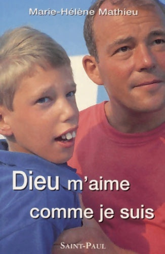 Livrenpoche : Dieu m aime comme je suis - Marie-Hélène Mathieu - Livre