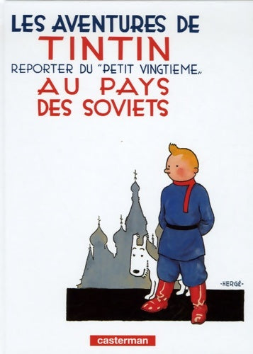 Tintin reporter du petit vingtième au pays des soviets : Mini-album - Hergé - Livre