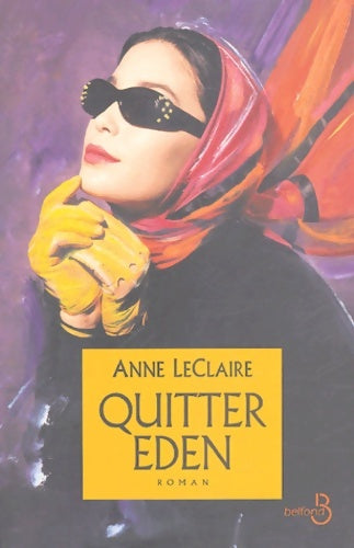 Livrenpoche : Quitter Eden - Anne LeClaire - Livre