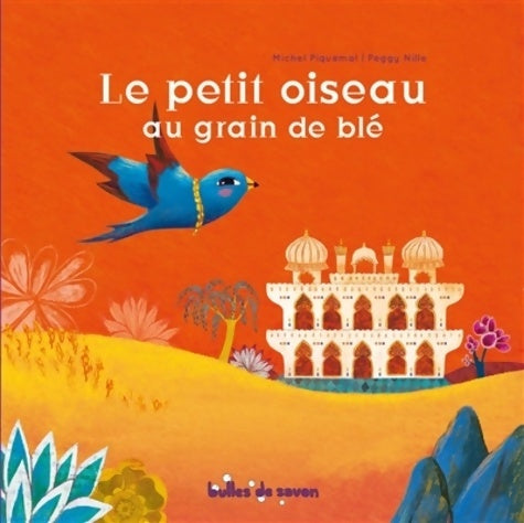 Livrenpoche : Le petit oiseau au grain de blé - Michel Piquemal - Livre