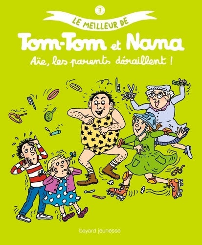 Livrenpoche : Aïe les parents déraillent - Evelyne Reberg - Livre